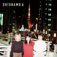 SHISHAMO 6のジャケット