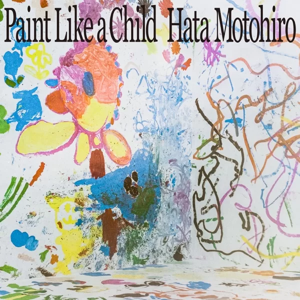 Paint Like a Childのジャケット