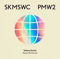 SUKIMASWITCH 20th Anniversary BEST『POPMAN’S WORLD -Second-』のジャケット
