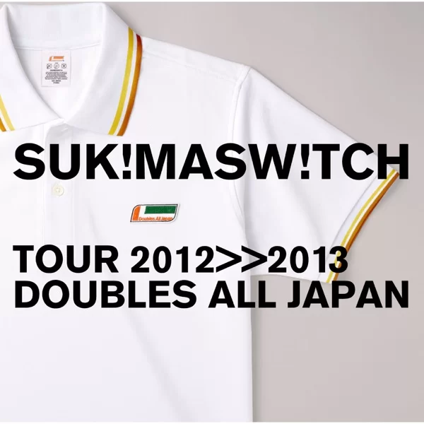 スキマスイッチ TOUR 2012-2013 "DOUBLES ALL JAPAN"のジャケット