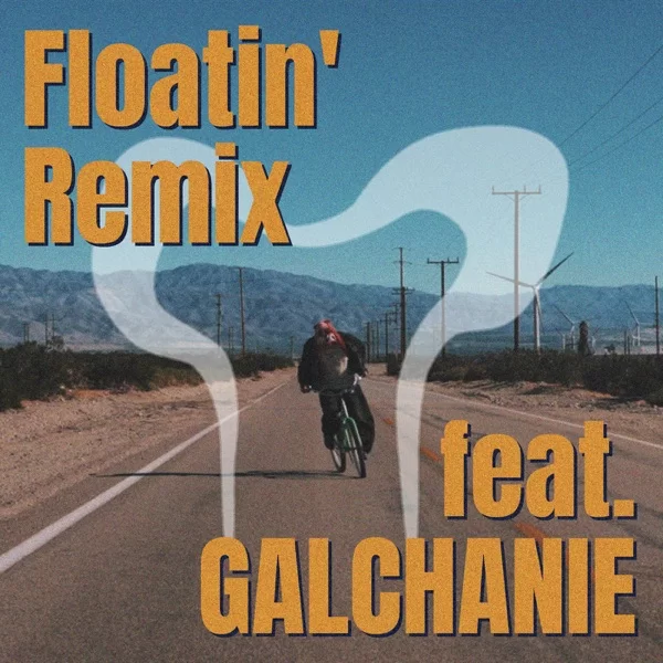 Floatin' Remix feat. GALCHANIEのジャケット